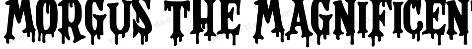 Morgus the Magnificent字体转换